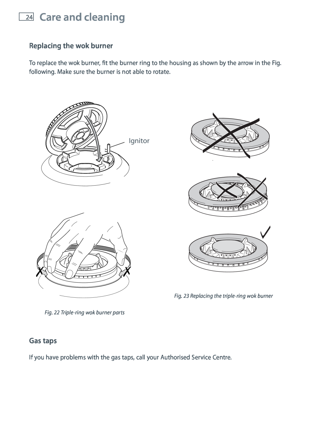 Fisher & Paykel 60 installation instructions Replacing the wok burner, Gas taps, Ignitor, Care and cleaning 