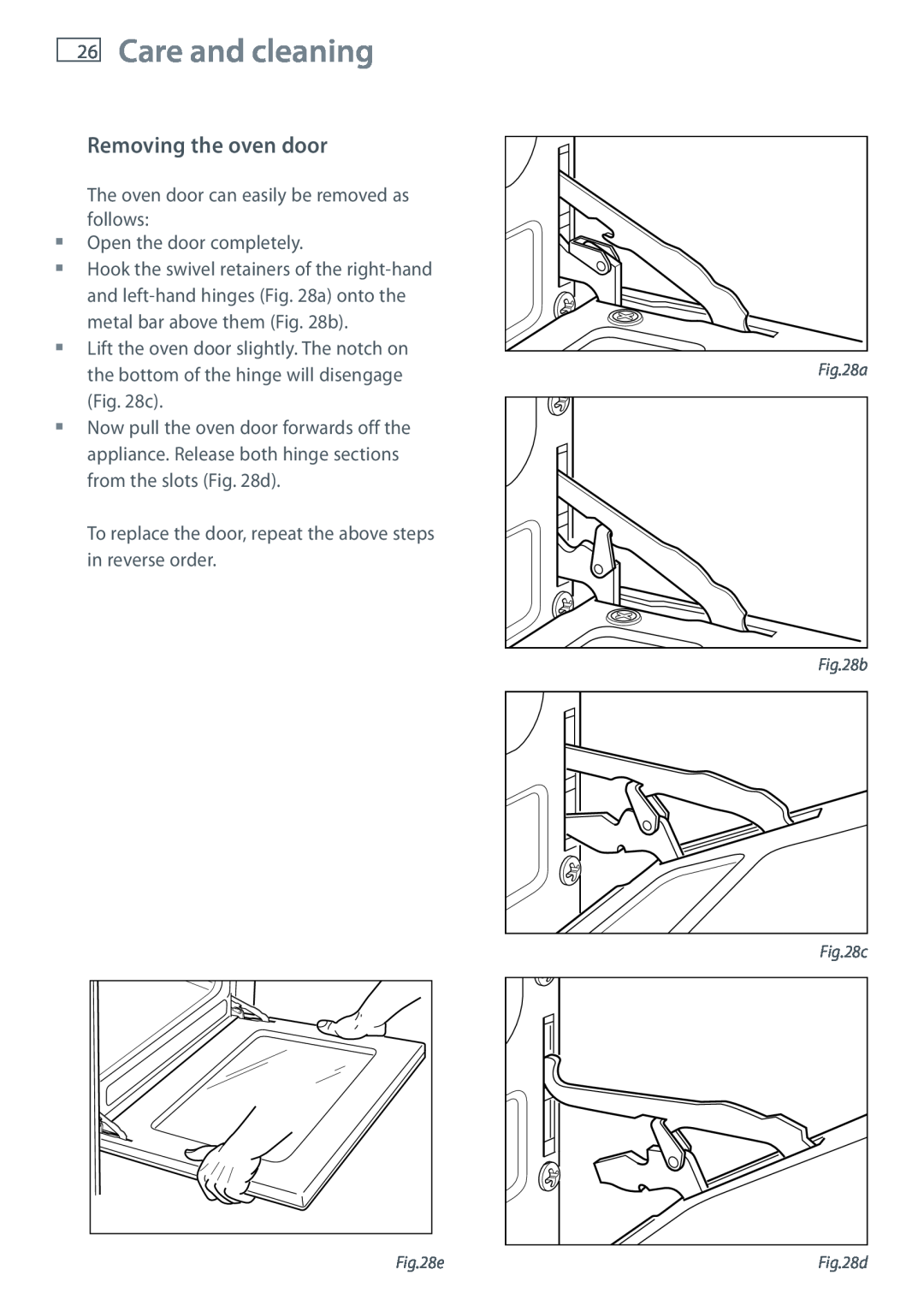 Fisher & Paykel 60 installation instructions Removing the oven door, Care and cleaning 