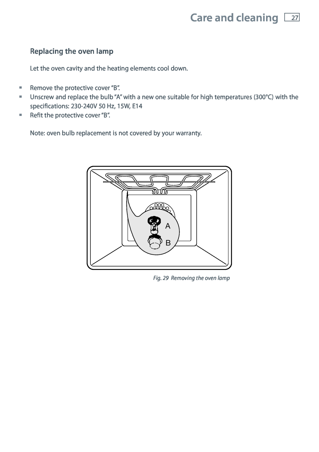 Fisher & Paykel 60 installation instructions Replacing the oven lamp, Care and cleaning, Removing the oven lamp 