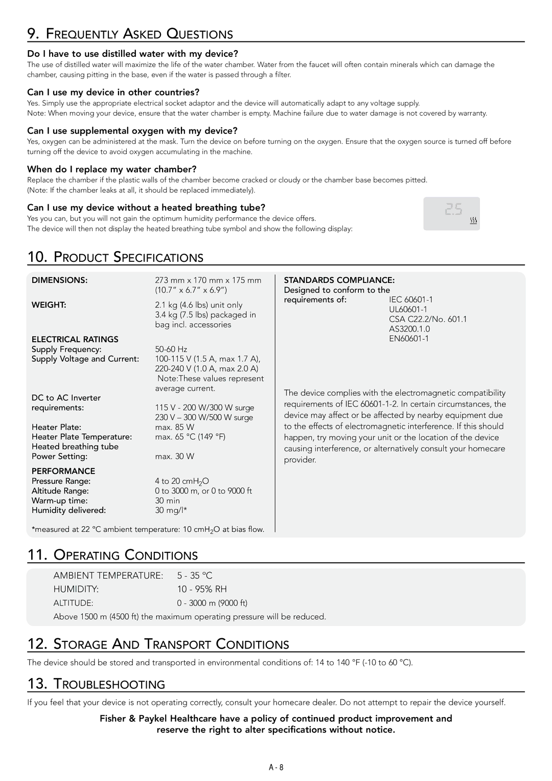 Fisher & Paykel 600 manual Frequently Asked Questions, Product Specifications, Operating Conditions, Troubleshooting 