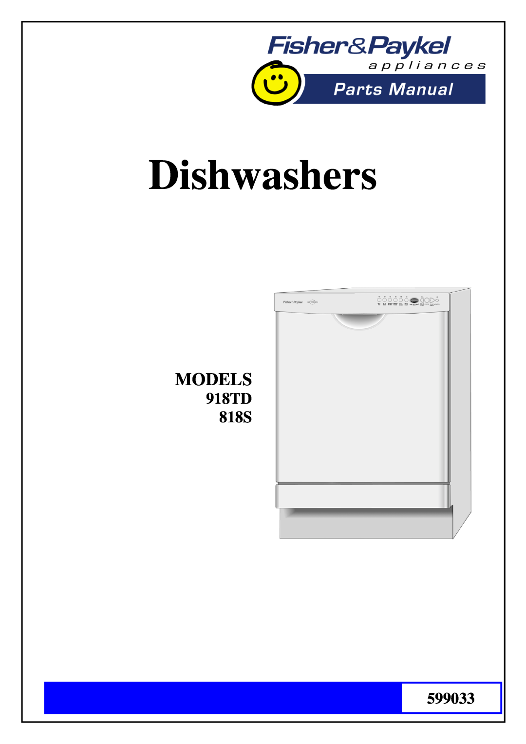 Fisher & Paykel manual Dishwashers, Models, 918TD 818S 