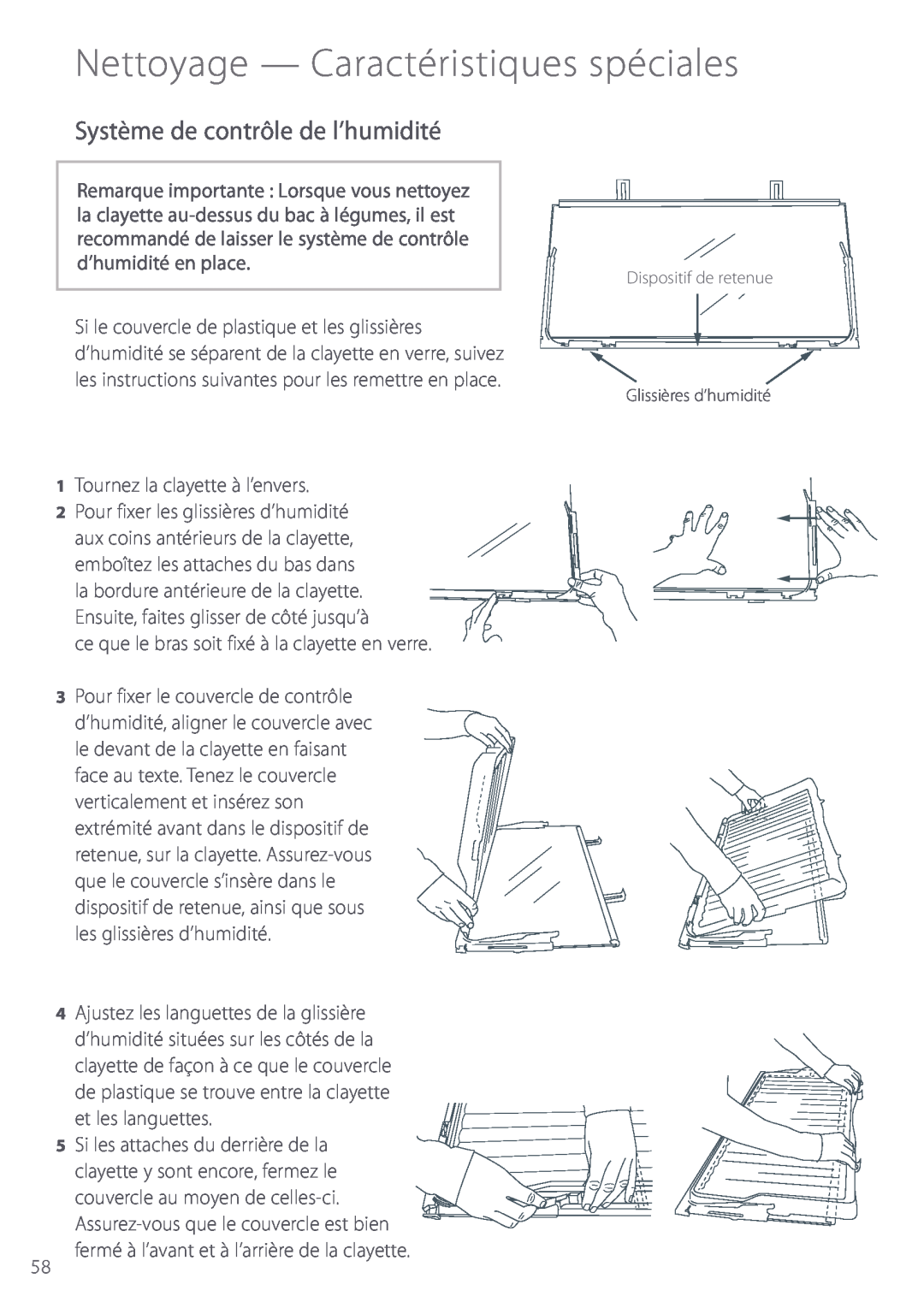 Fisher & Paykel Active Smart manual Système de contrôle de l’humidité, Nettoyage - Caractéristiques spéciales 