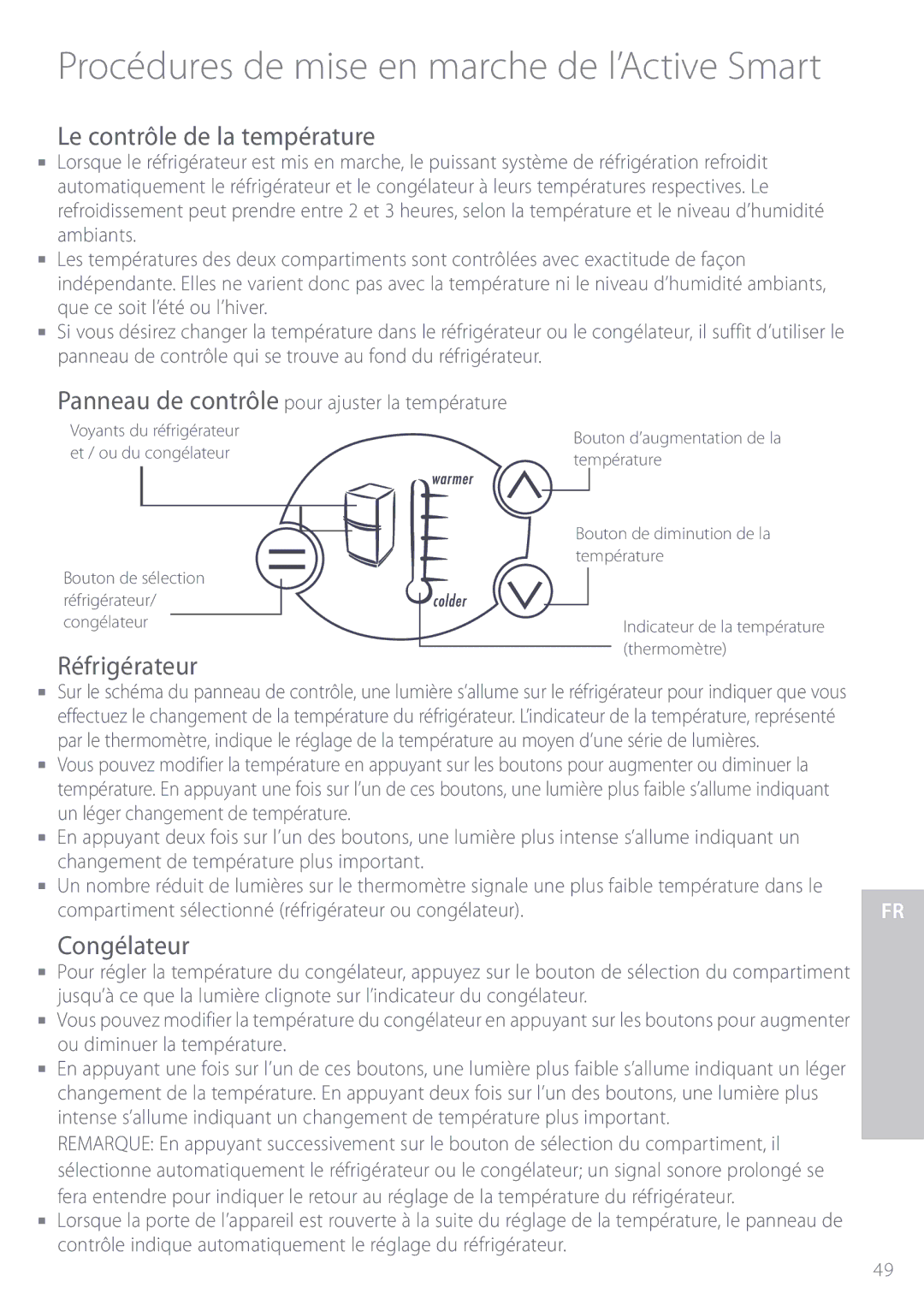 Fisher & Paykel ActiveSmart Procédures de mise en marche de l’Active Smart, Le contrôle de la température, Réfrigérateur 