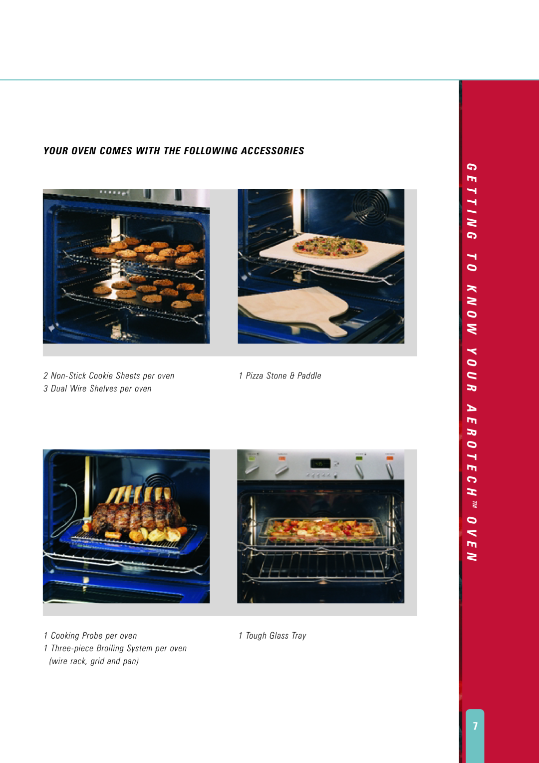 Fisher & Paykel AeroTech manual G E T T I N G T O K N O W Y O U R A E R O T E C H Tm O V E N, Tough Glass Tray 