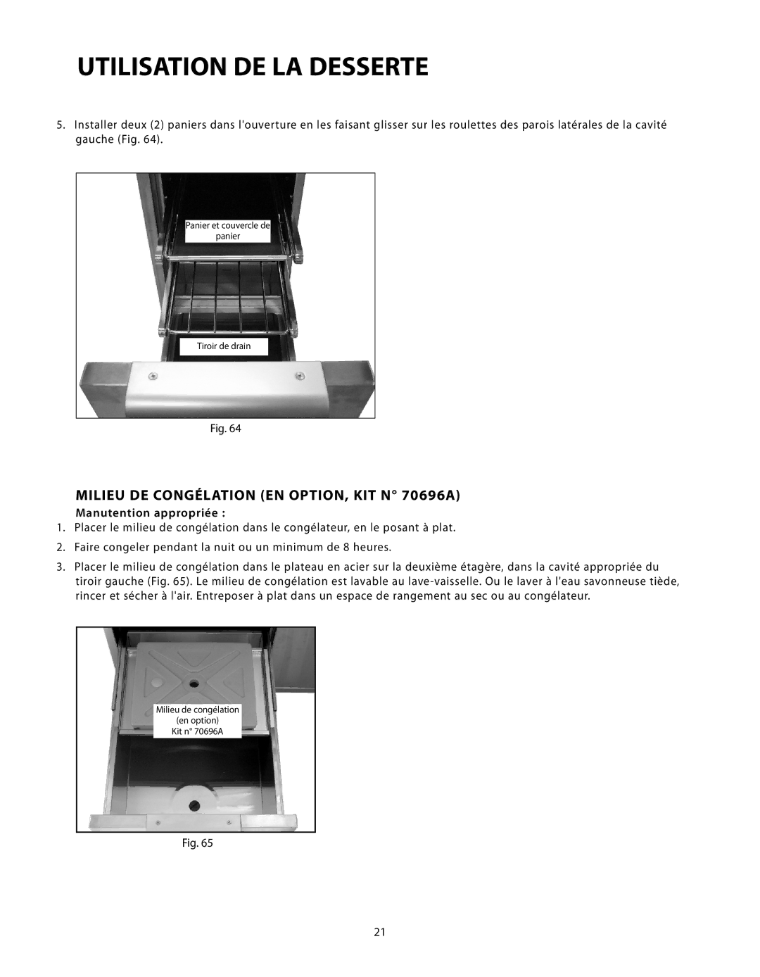 Fisher & Paykel CAD-48, CAD-30, CAD-36 manual Milieu DE Congélation EN OPTION, KIT N 70696A, Manutention appropriée 