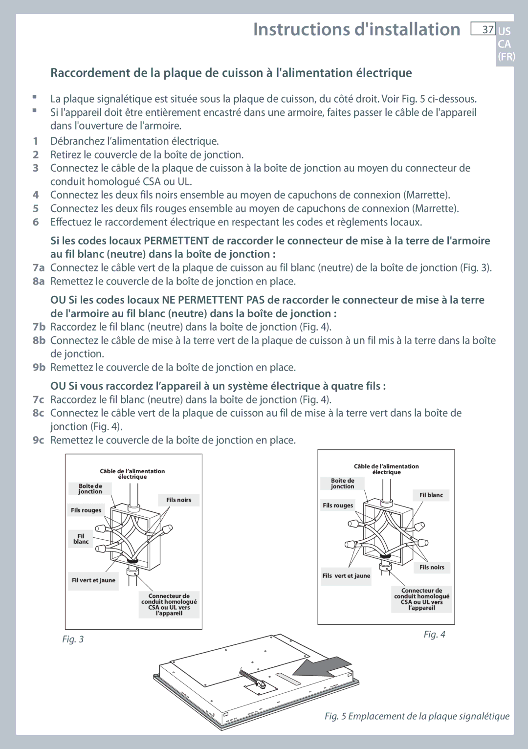 Fisher & Paykel CE365D, CE244C installation instructions Emplacement de la plaque signalétique 