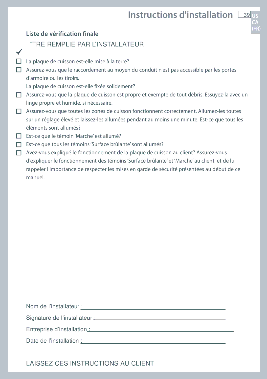 Fisher & Paykel CE365D, CE244C installation instructions Liste de vérification finale, Être Remplie PAR Linstallateur 