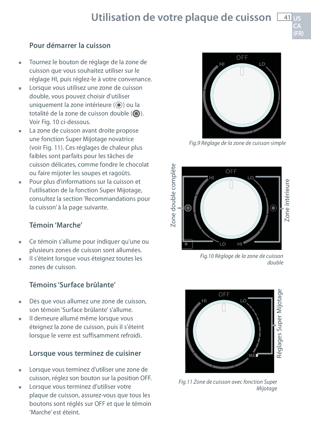 Fisher & Paykel CE365D, CE244C Utilisation de votre plaque de cuisson, Pour démarrer la cuisson, Témoin ‘Marche’ 