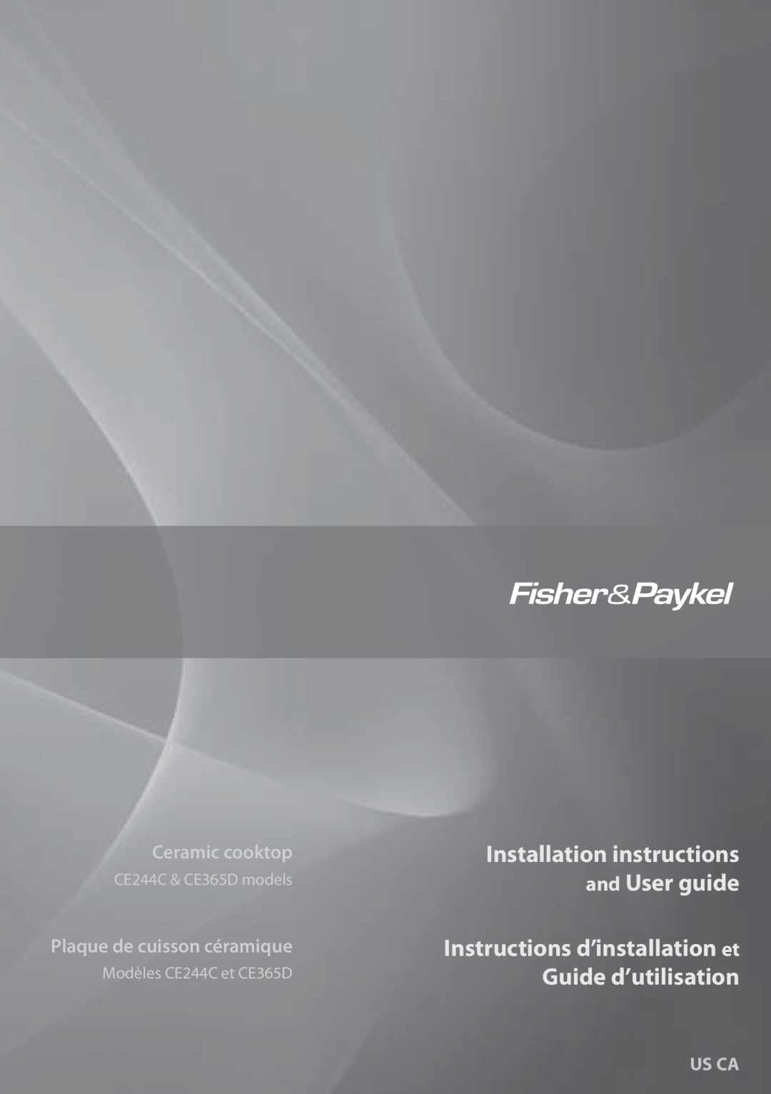 Fisher & Paykel CE365D installation instructions Installation instructions, and User guide, Guide d’utilisation, Us Ca 