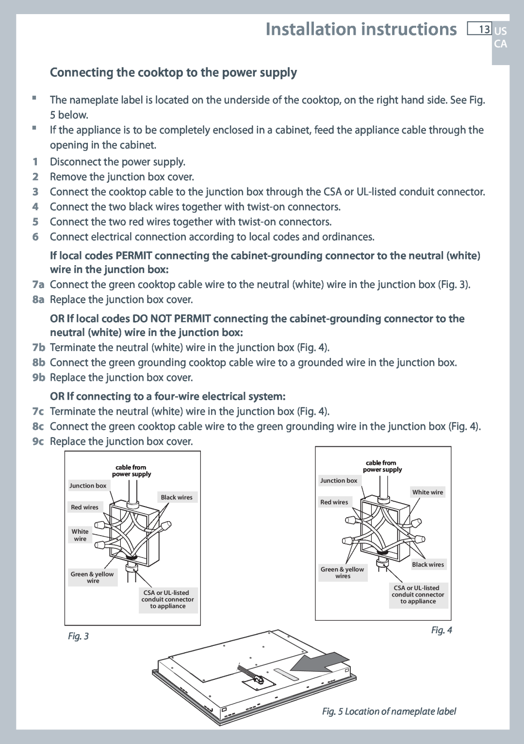 Fisher & Paykel CE365D, CE244C Installation instructions, Connecting the cooktop to the power supply, Us Ca 