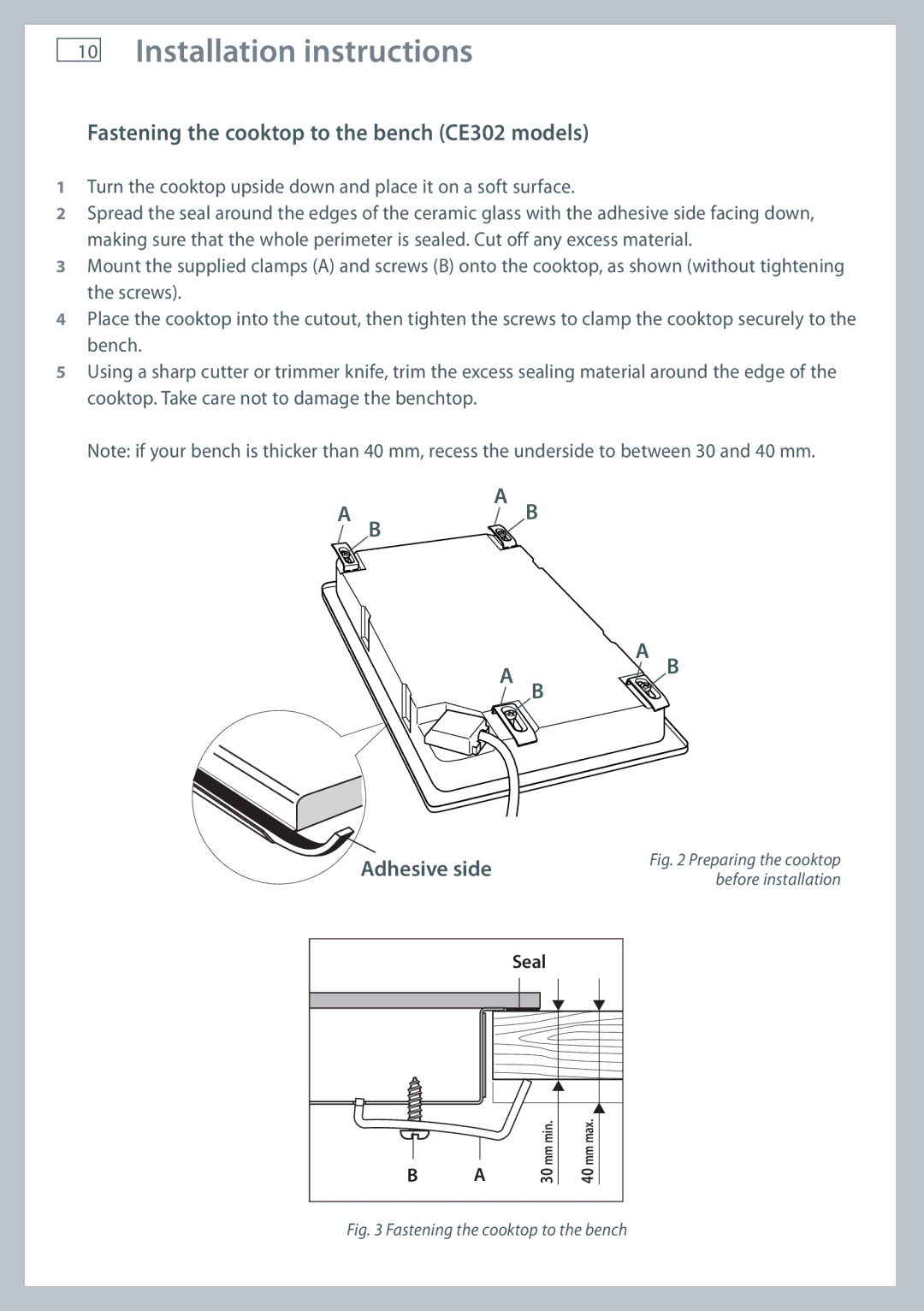 Fisher & Paykel CE604 installation instructions Fastening the cooktop to the bench CE302 models 