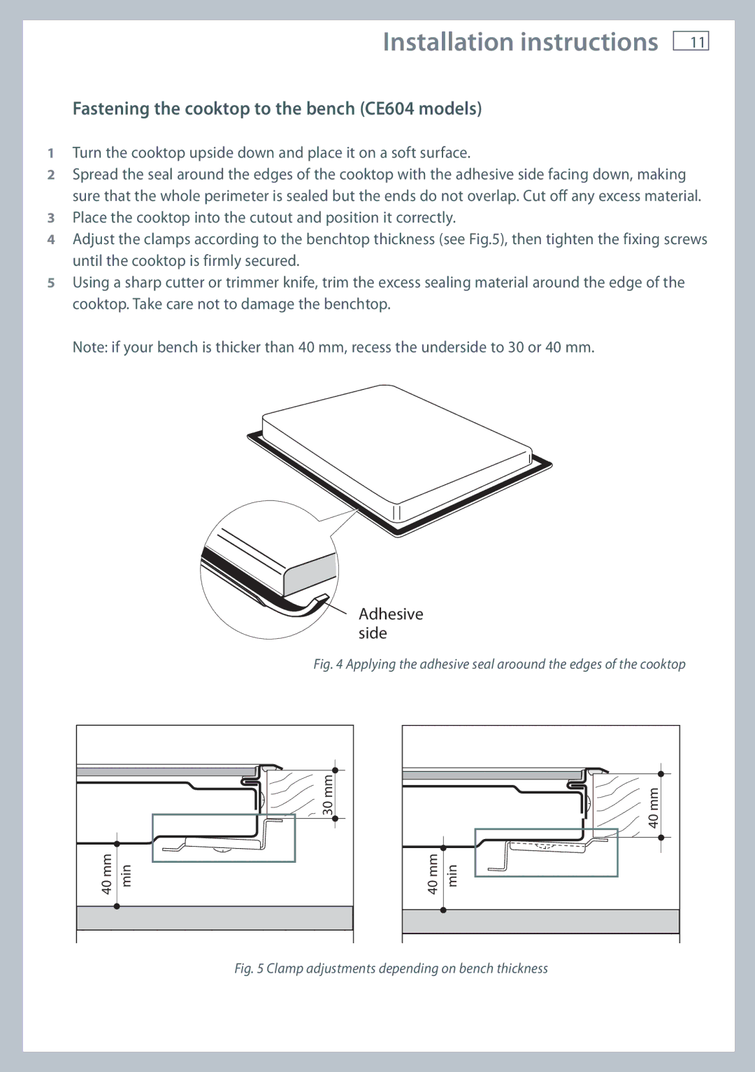 Fisher & Paykel CE302 installation instructions Fastening the cooktop to the bench CE604 models 