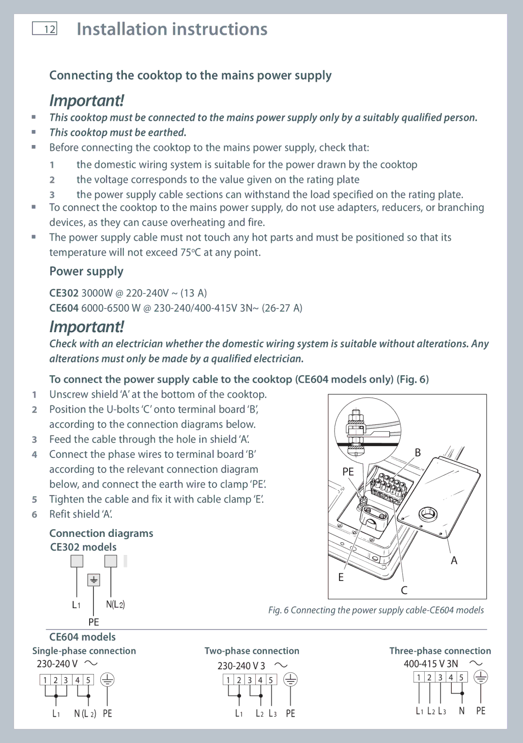 Fisher & Paykel CE302, CE604 installation instructions Connecting the cooktop to the mains power supply, Power supply 