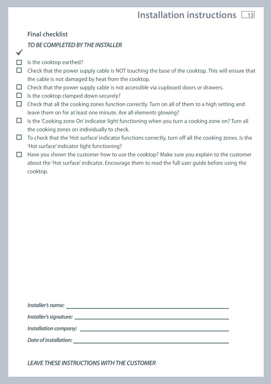 Fisher & Paykel CE604, CE302 installation instructions Final checklist, To be Completed by the Installer 