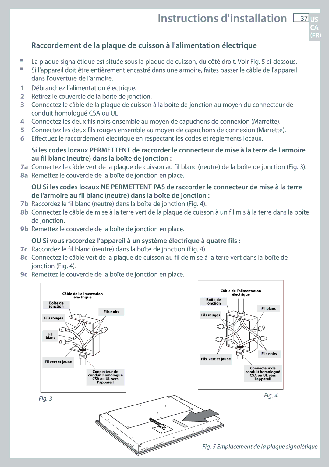 Fisher & Paykel CE365D installation instructions Emplacement de la plaque signalétique 