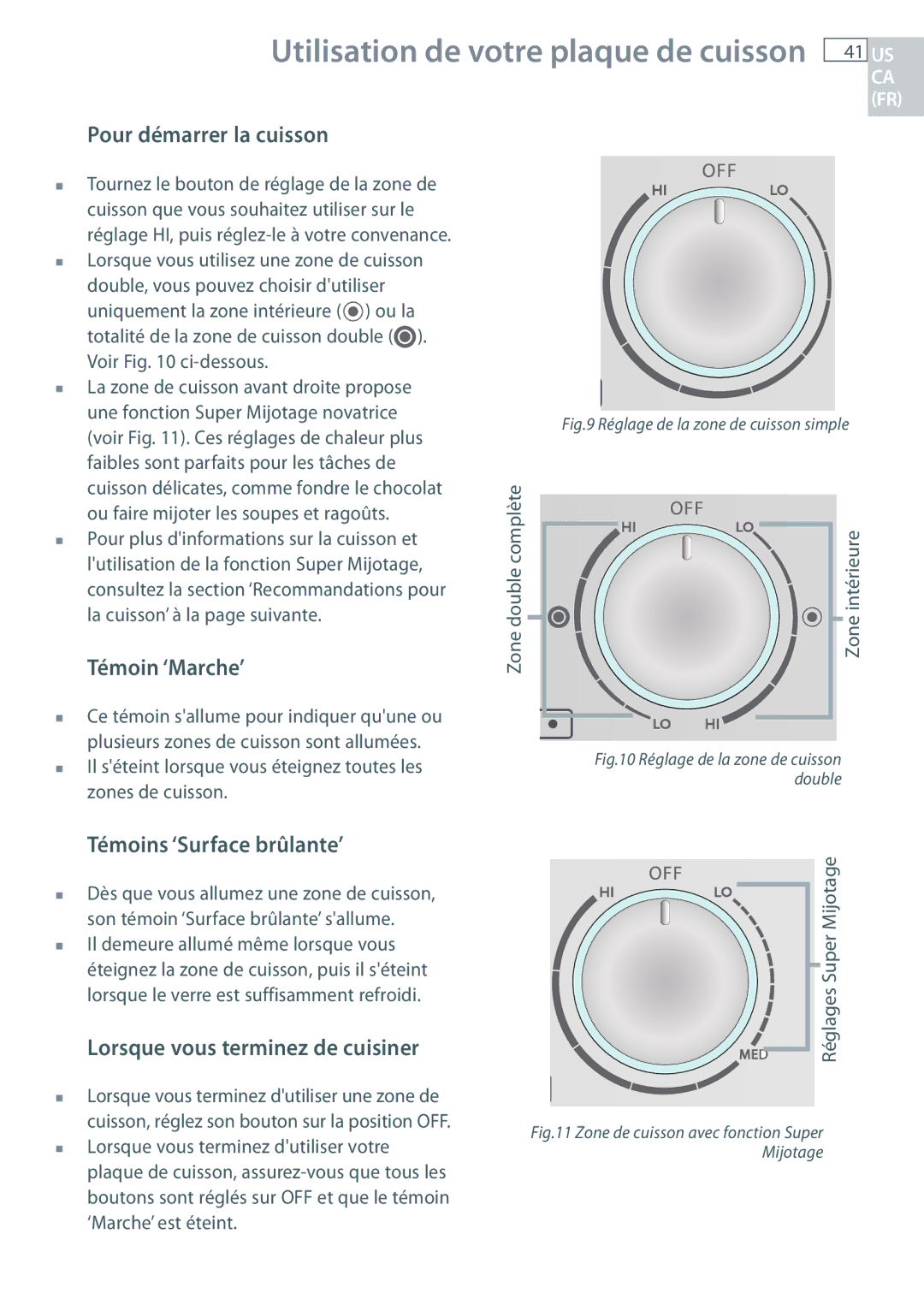 Fisher & Paykel CE365D Utilisation de votre plaque de cuisson, Pour démarrer la cuisson, Témoin ‘Marche’ 