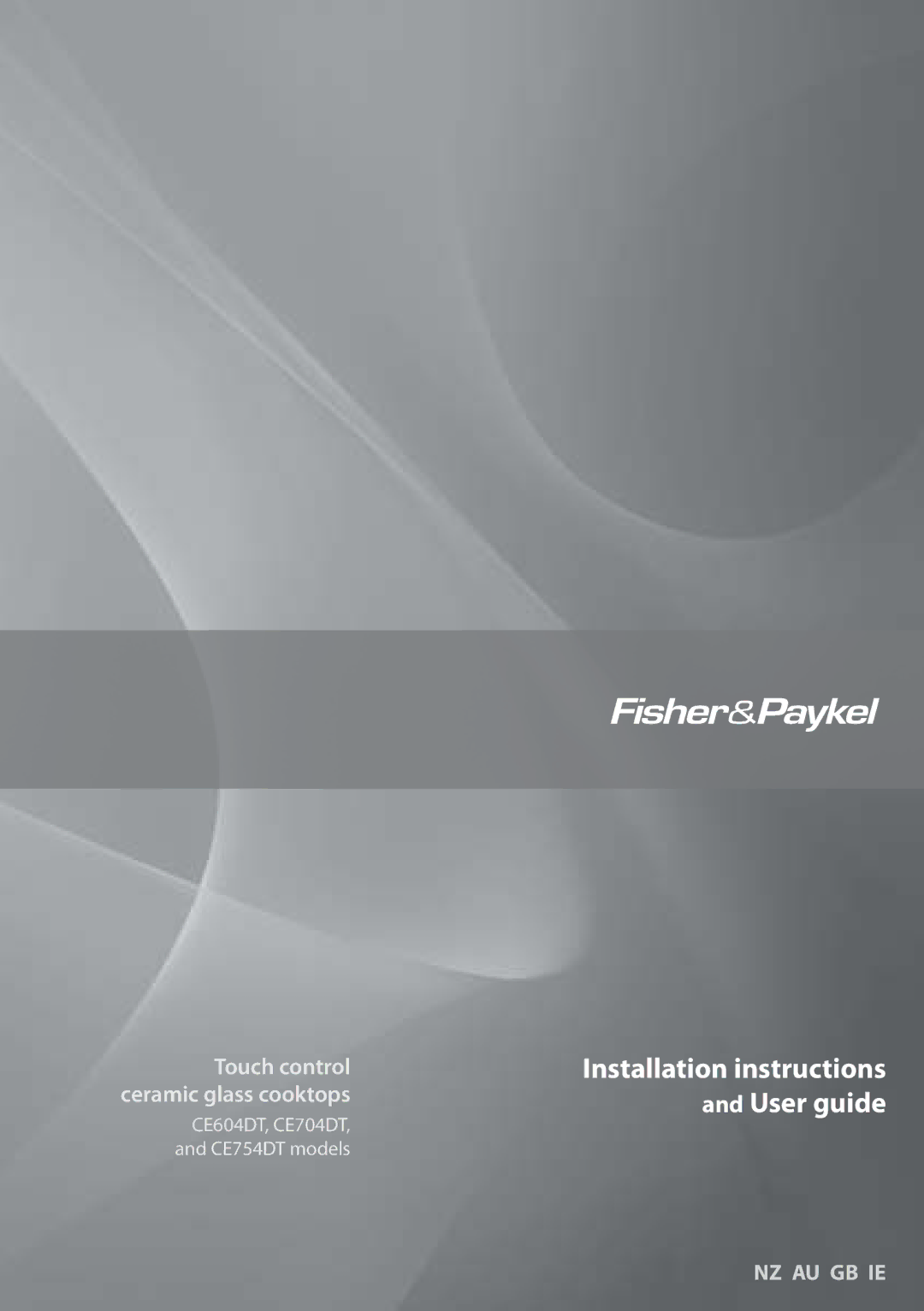 Fisher & Paykel CE704DT, CE604DT, CE754DT installation instructions Installation instructions 