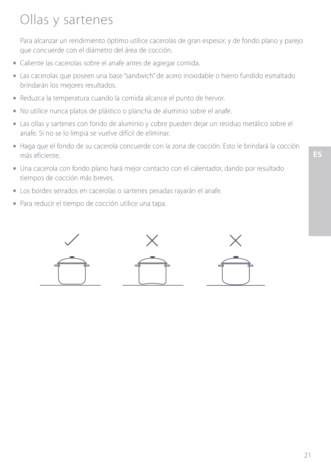 Fisher & Paykel CE901M Ollas y sartenes, Anafe. Si no se lo limpia se vuelve difícil de eliminar, Más eficiente 