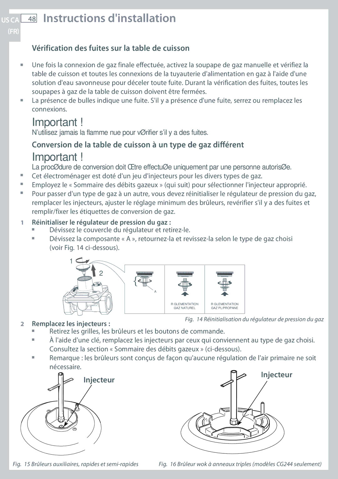 Fisher & Paykel CG244, CG122 Vérification des fuites sur la table de cuisson, Injecteur, Remplacez les injecteurs 