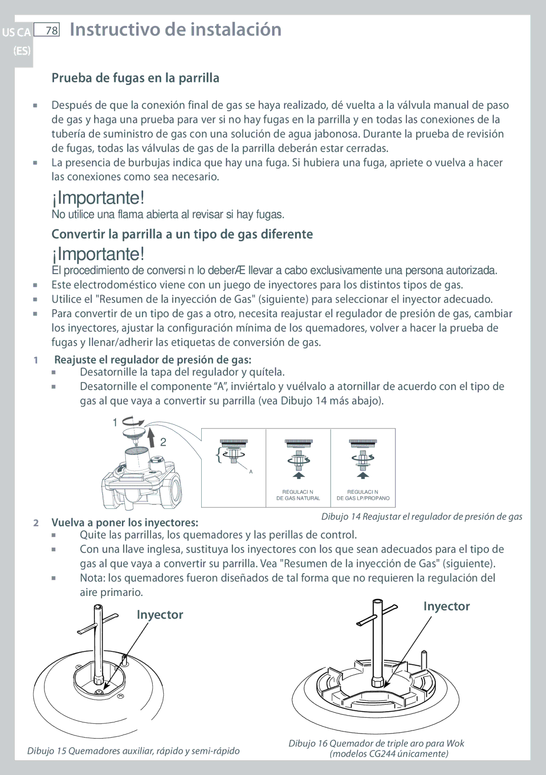 Fisher & Paykel CG244, CG122 Prueba de fugas en la parrilla, Convertir la parrilla a un tipo de gas diferente, Inyector 