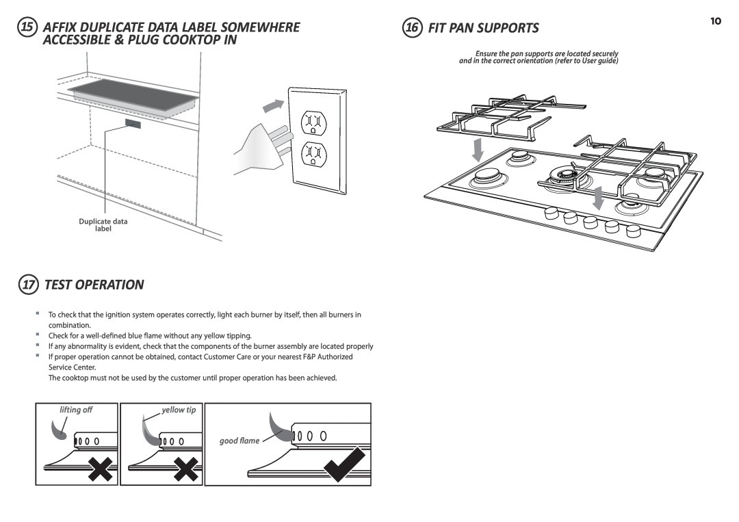 Fisher & Paykel CG365D Affix Duplicate Data Label Somewhere, Fit Pan Supports, Accessible & Plug Cooktop In, good flame 