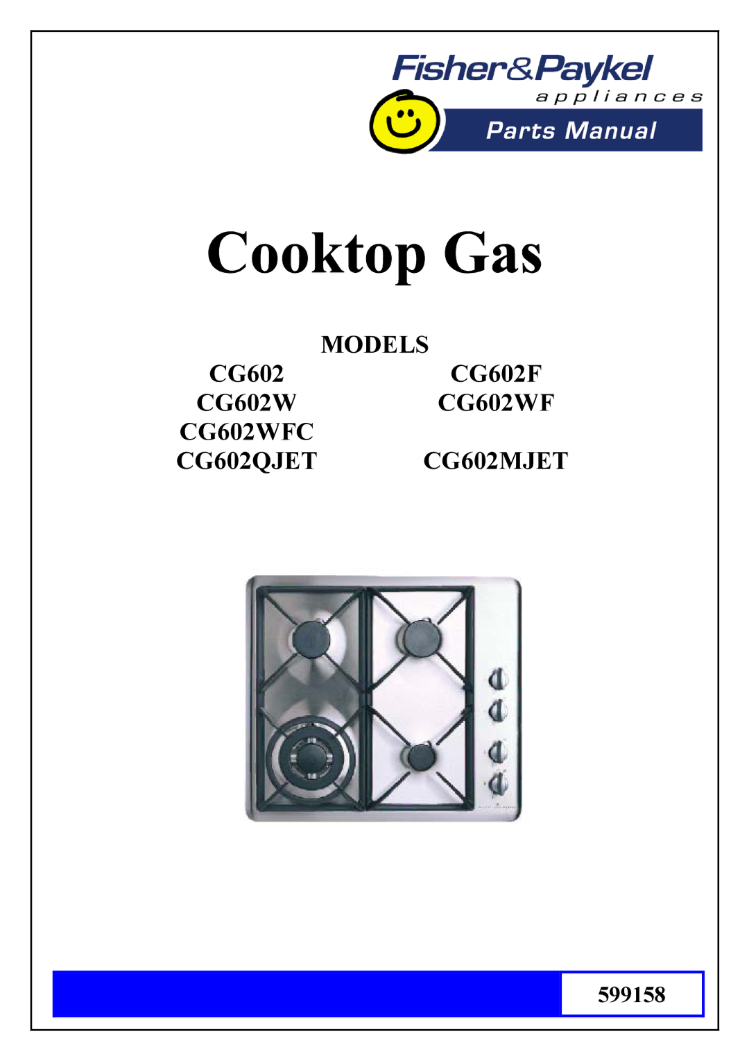 Fisher & Paykel CG602MJET, CG602F, CG602WFC, CG602QJET manual Models 