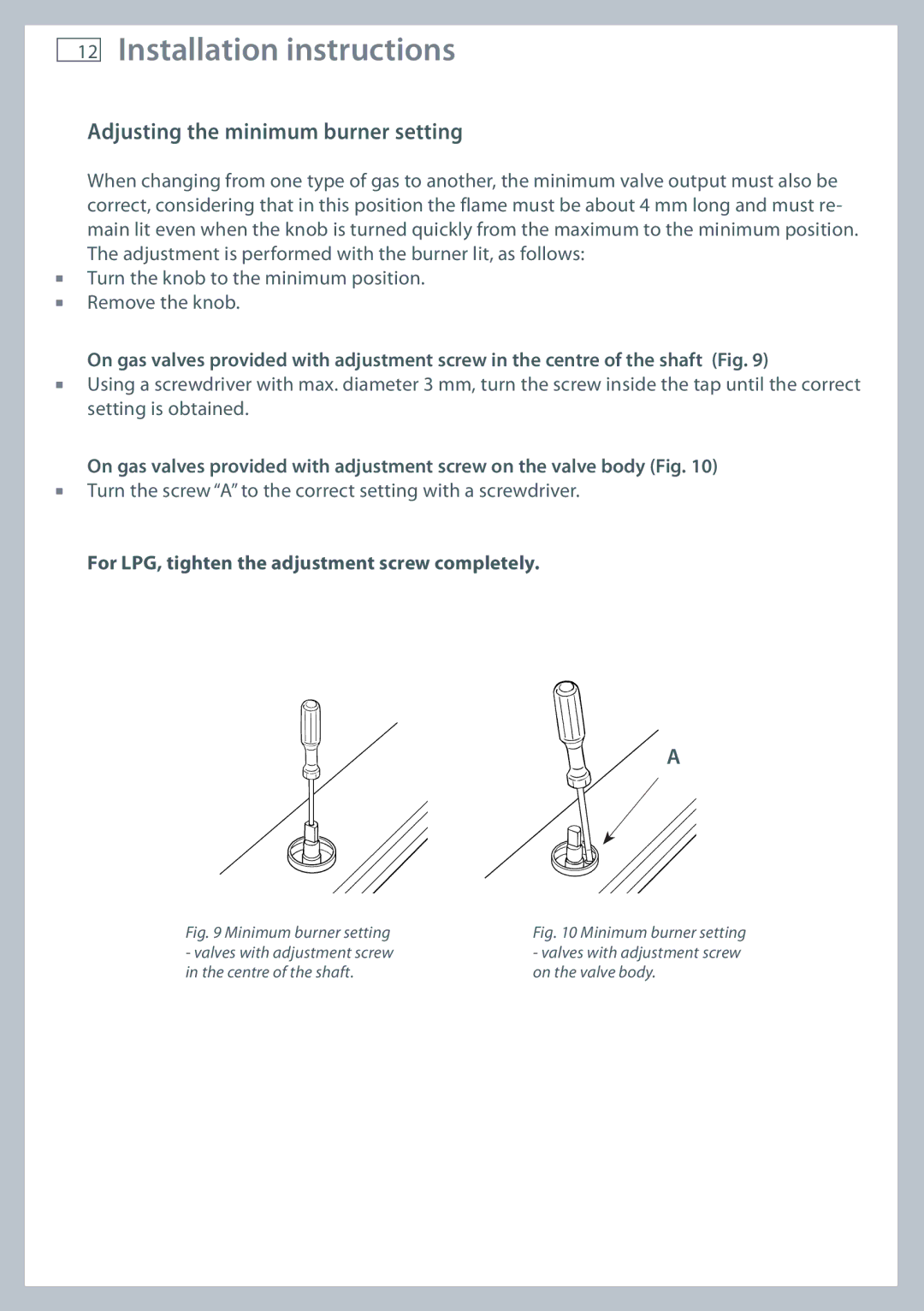 Fisher & Paykel CG604, CG905 Adjusting the minimum burner setting, For LPG, tighten the adjustment screw completely 