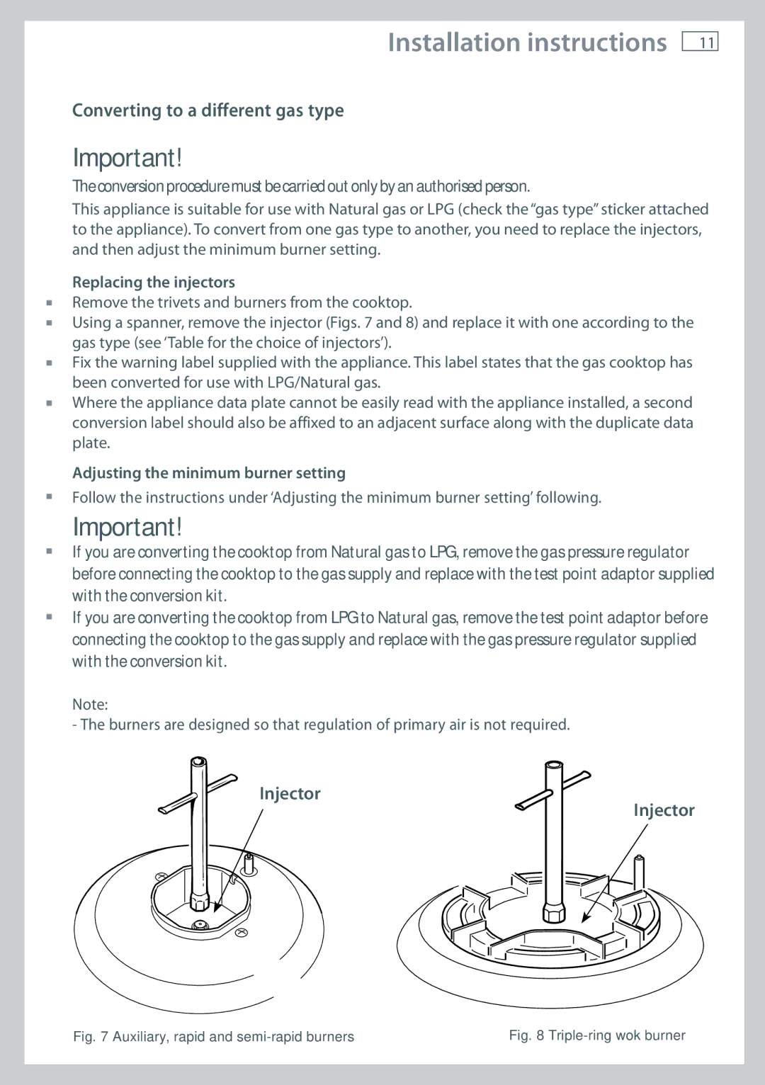 Fisher & Paykel CG604 Converting to a different gas type, Replacing the injectors, Adjusting the minimum burner setting 