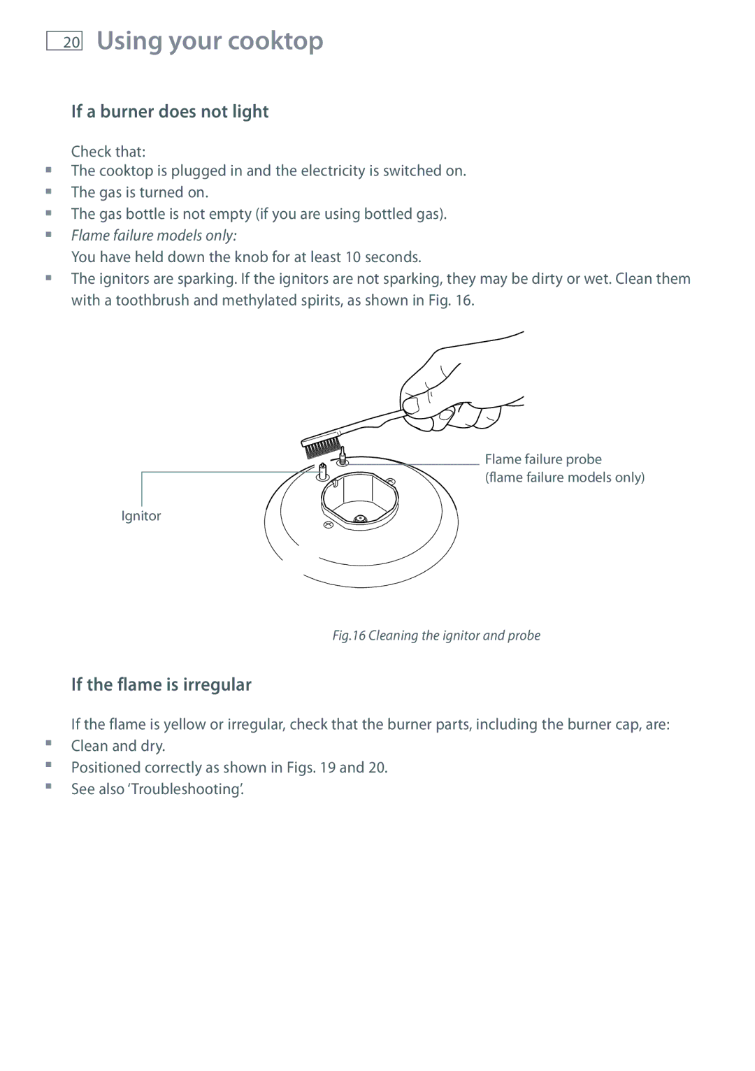 Fisher & Paykel CG604 installation instructions If a burner does not light, If the flame is irregular 