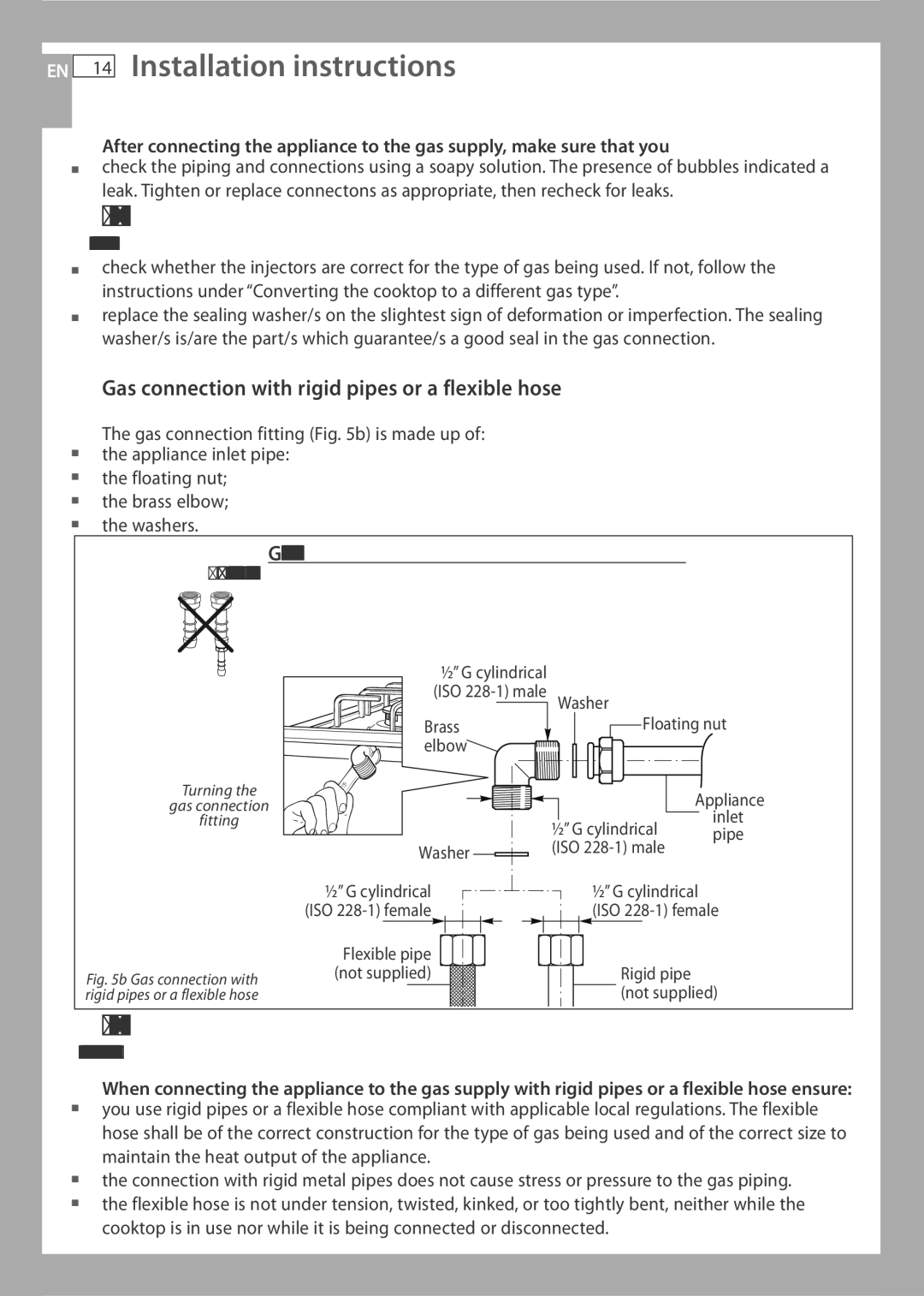 Fisher & Paykel CG733 Gas connection with rigid pipes or a flexible hose, Do not use any naked flame to check for leaks 