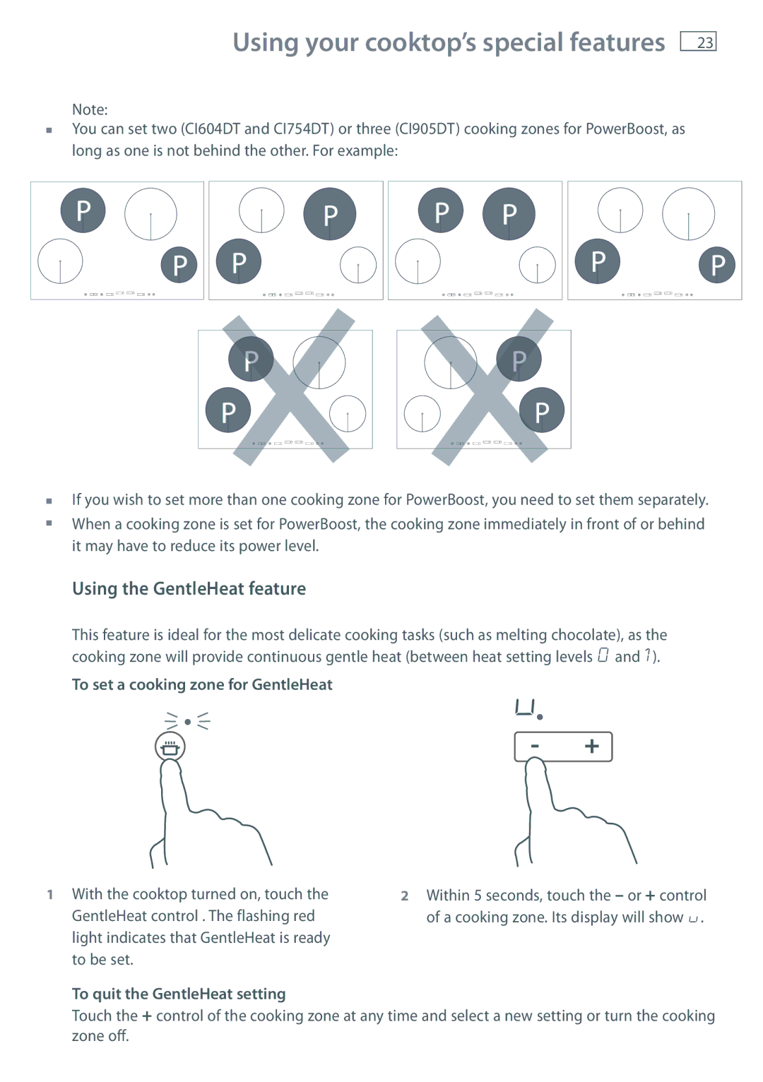 Fisher & Paykel CI905DT Using the GentleHeat feature, To set a cooking zone for GentleHeat, To quit the GentleHeat setting 