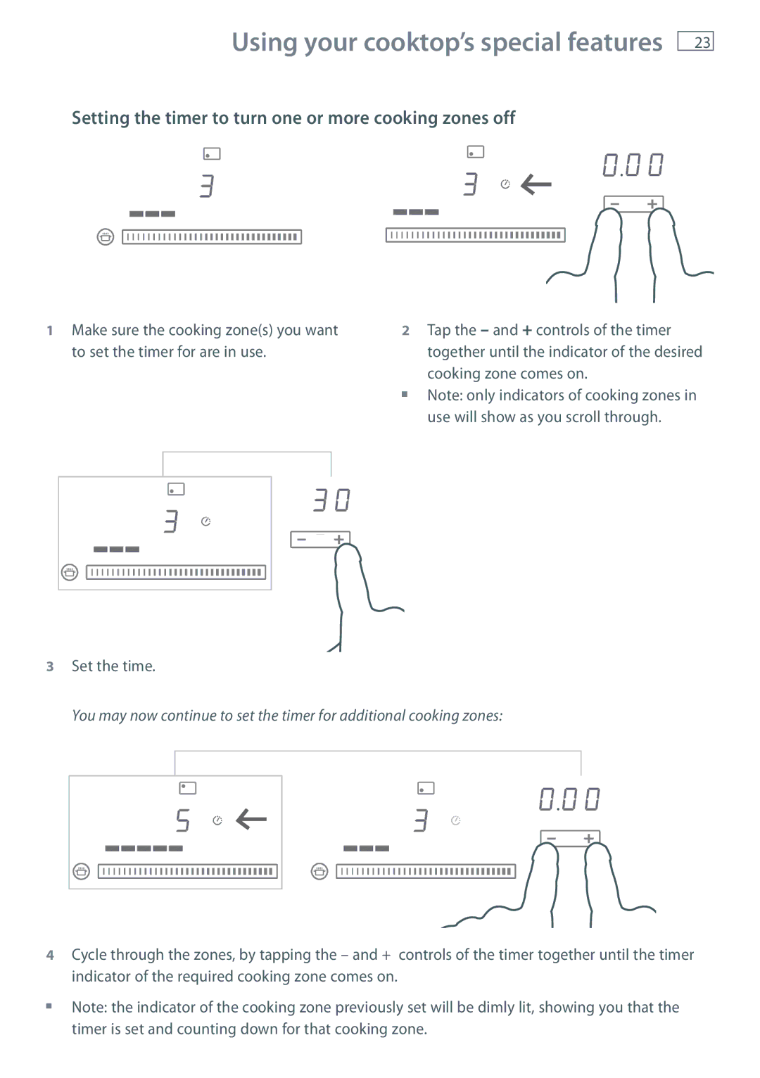 Fisher & Paykel CI754DTB, CI603DTB, CI905DTB, CI604DTB, CI302DTB manual Setting the timer to turn one or more cooking zones off 