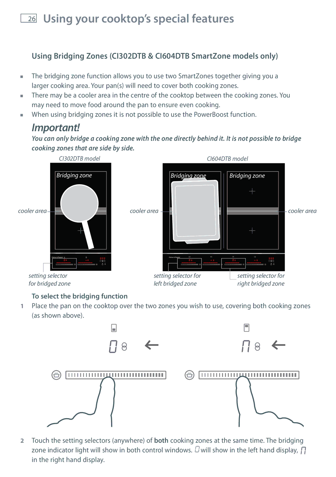 Fisher & Paykel CI604DTB, CI754DTB, CI603DTB, CI905DTB, CI302DTB manual To select the bridging function 