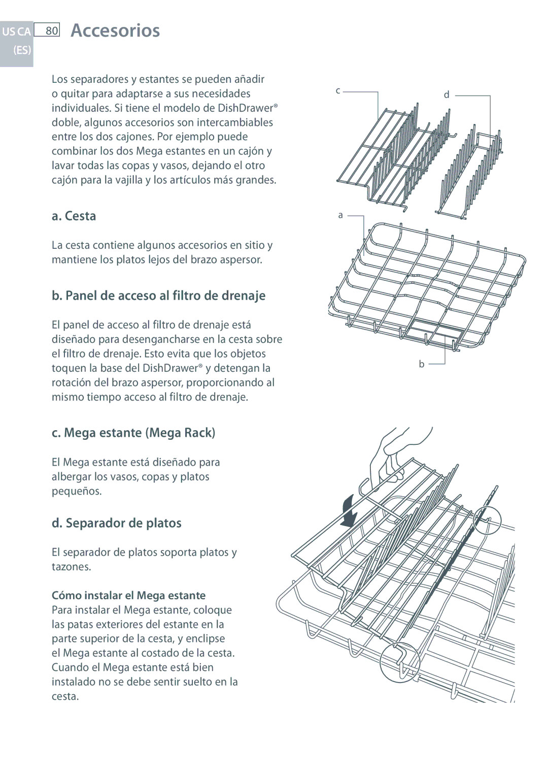 Fisher & Paykel DCS DD124P5, DCS DD224P5 Accesorios, Cesta, Panel de acceso al filtro de drenaje, Mega estante Mega Rack 