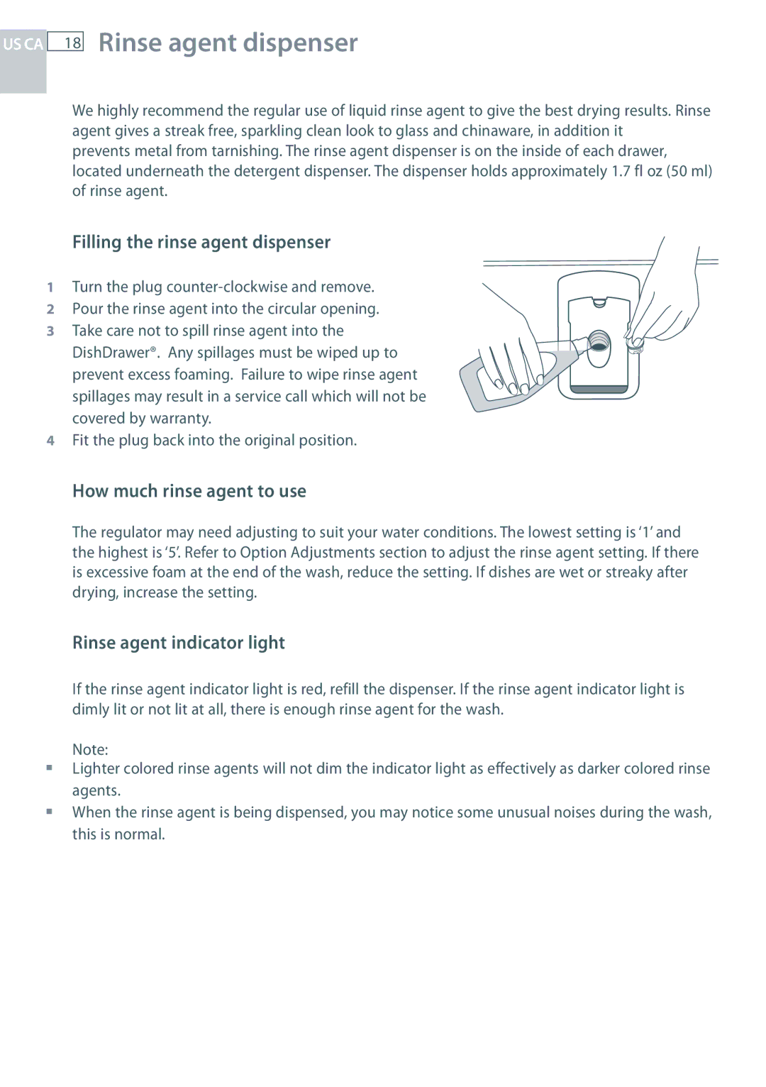 Fisher & Paykel DD124P5, DD224P5 Rinse agent dispenser, Filling the rinse agent dispenser, How much rinse agent to use 