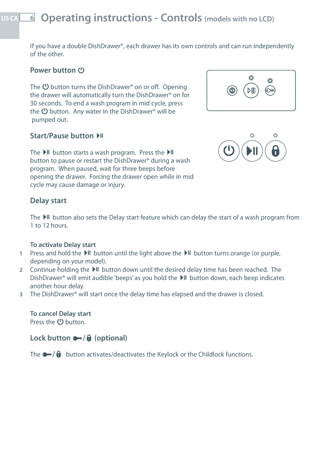 Fisher & Paykel DD24 Operating instructions Controls models with no LCD, Power button, Start/Pause button, Delay start 