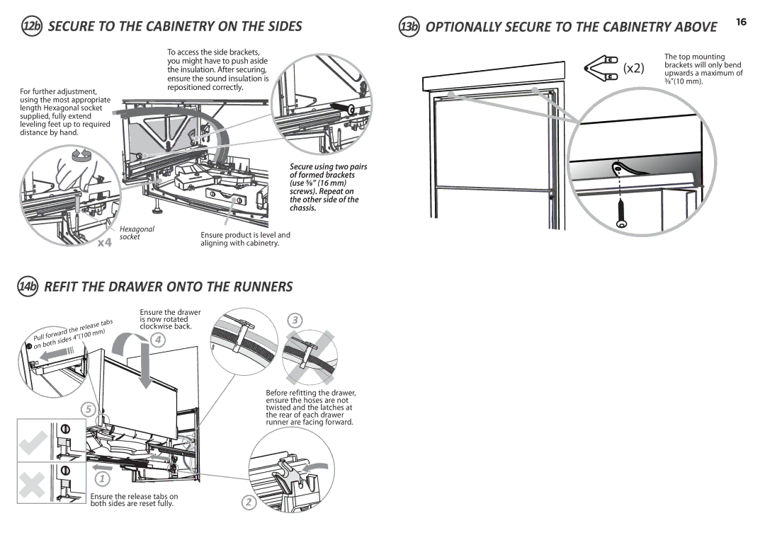 Fisher & Paykel DD24DCB7, DD24DI7, DD24DT 7 12b Secure to the Cabinetry on the Sides, 14b Refit the Drawer Onto the Runners 