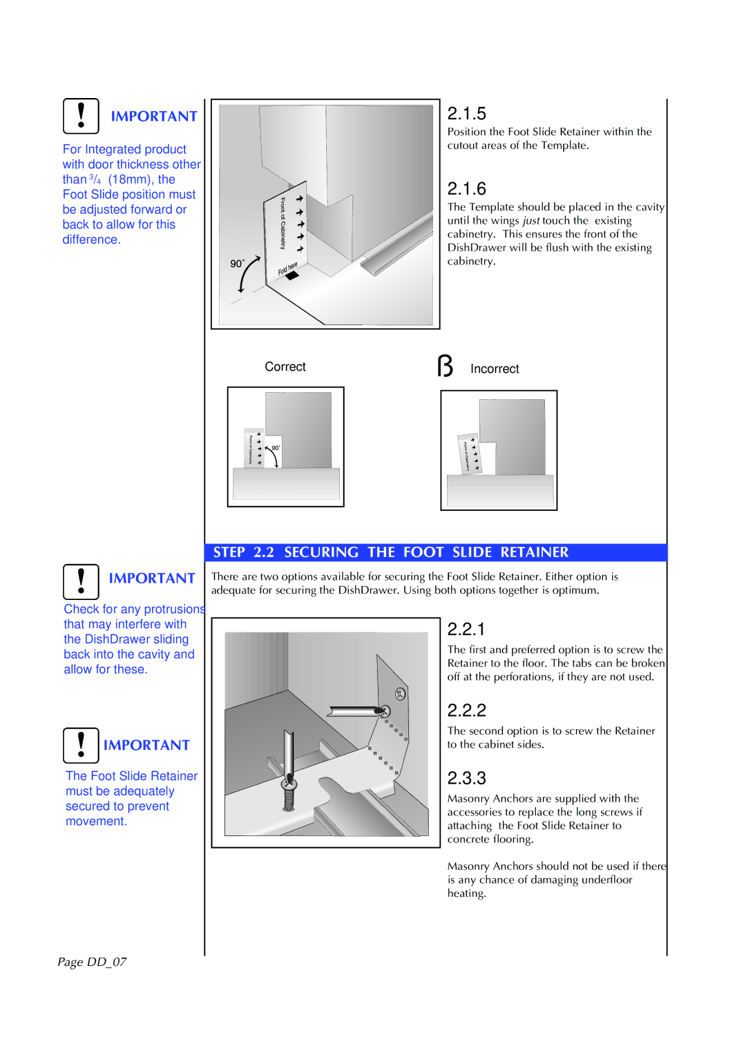 Fisher & Paykel DD602I manual Securing the Foot Slide Retainer, DD07 