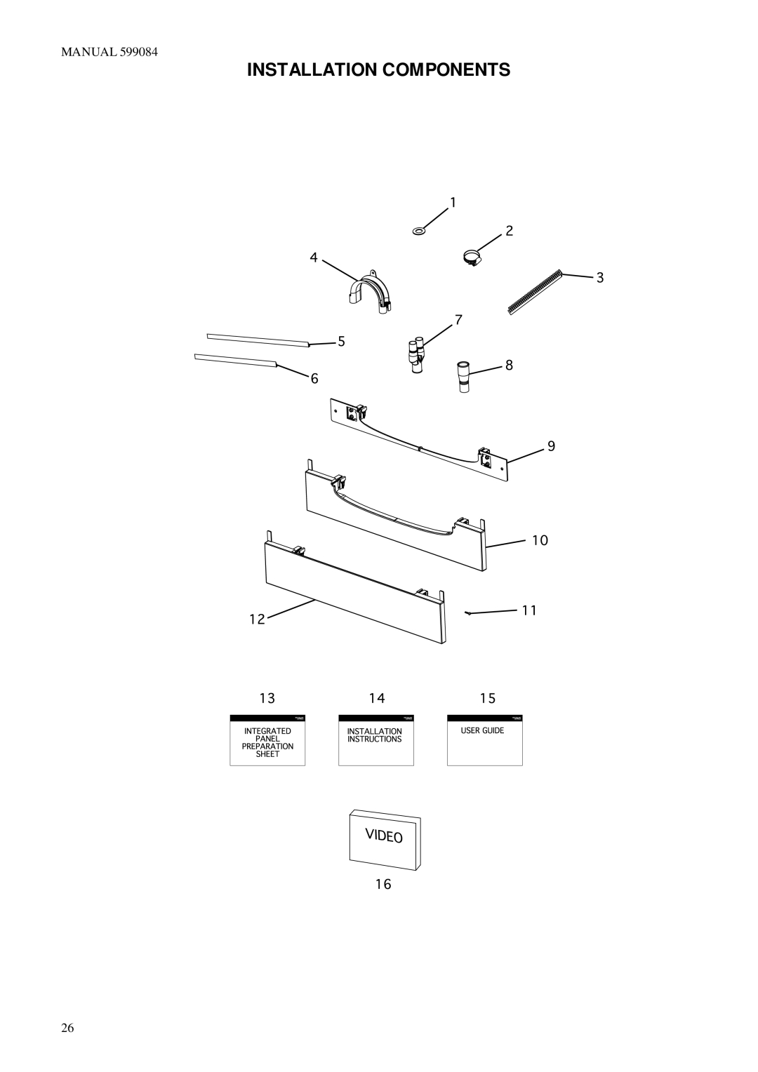 Fisher & Paykel DS603IH, DD603HM, DD603M, DD603IH, DS603M, DS603HM manual Installation Components 