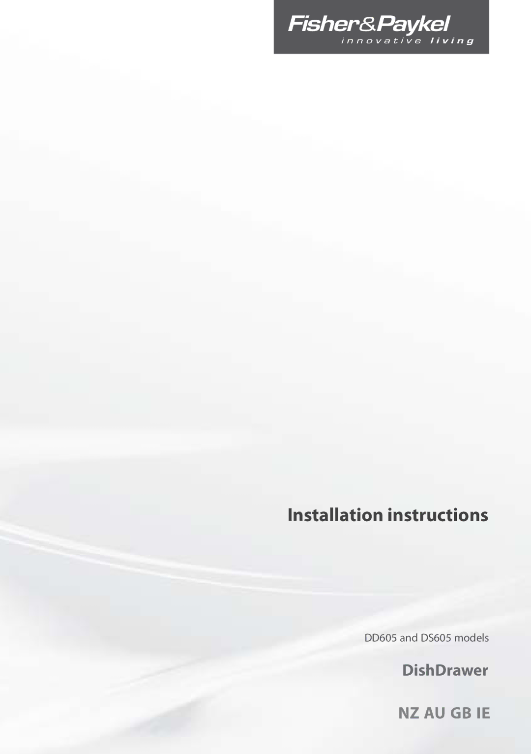 Fisher & Paykel DD605 installation instructions Installation instructions 