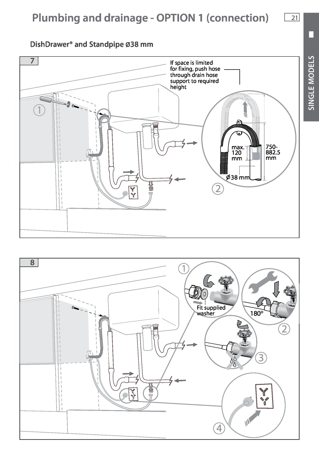 Fisher & Paykel DD605 Plumbing and drainage - OPTION 1 connection, DishDrawer and Standpipe Ø38 mm, Single Models, 180o 