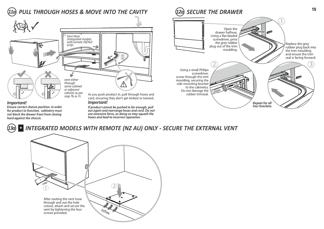 Fisher & Paykel DD90SDF(H)TX2, DD90SDFTM2 manual 11a Pull Through Hoses & Move Into the Cavity, 12a Secure the Drawer 