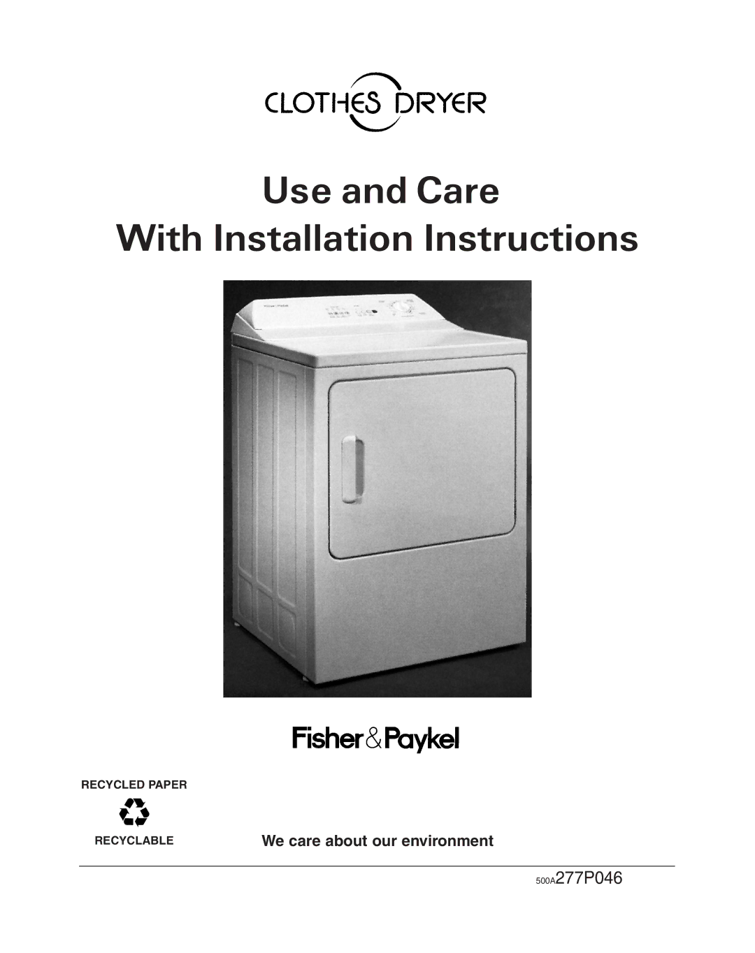 Fisher & Paykel DE08 installation instructions Use and Care With Installation Instructions 