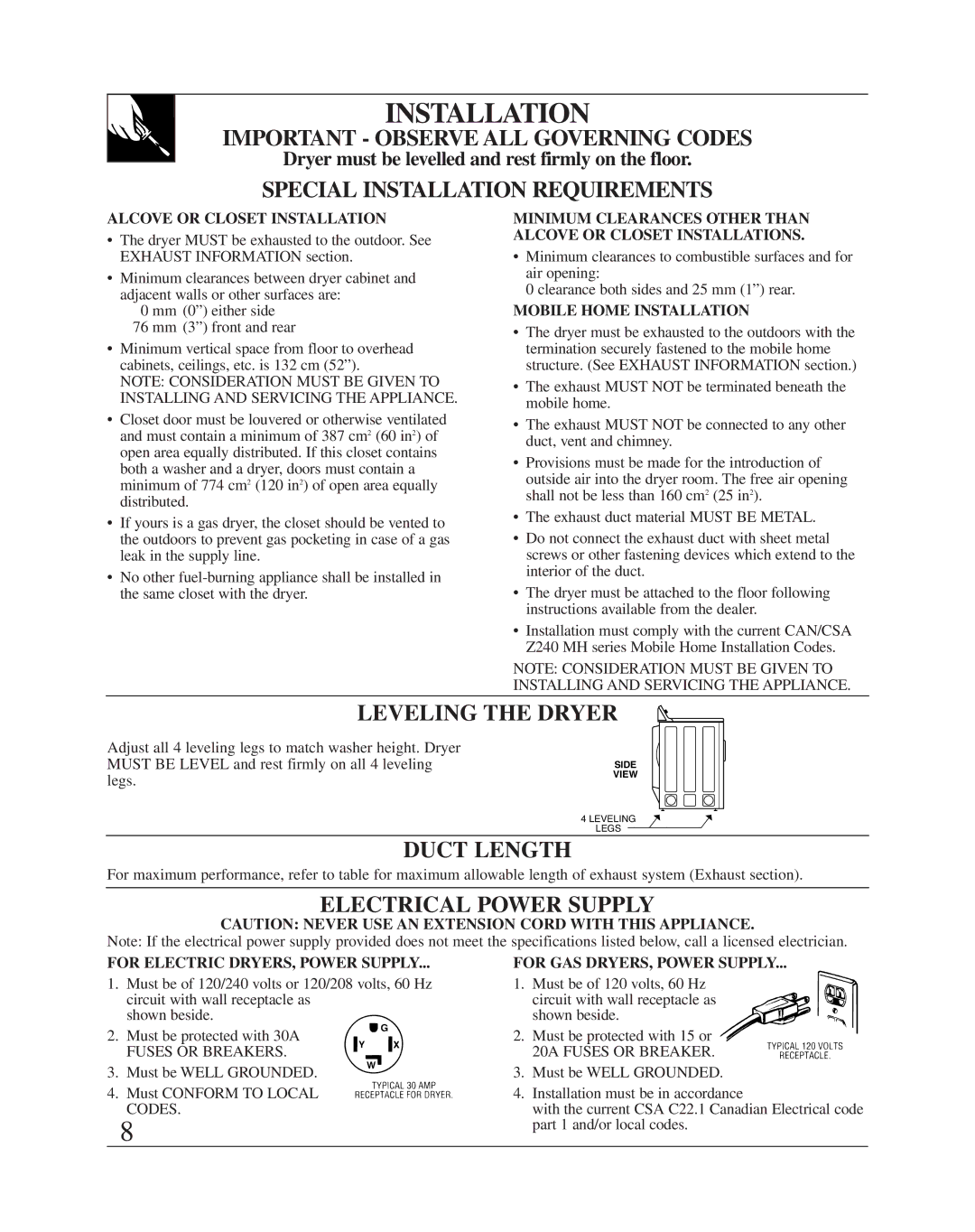 Fisher & Paykel DE08 installation instructions Installation, Dryer must be levelled and rest firmly on the floor 