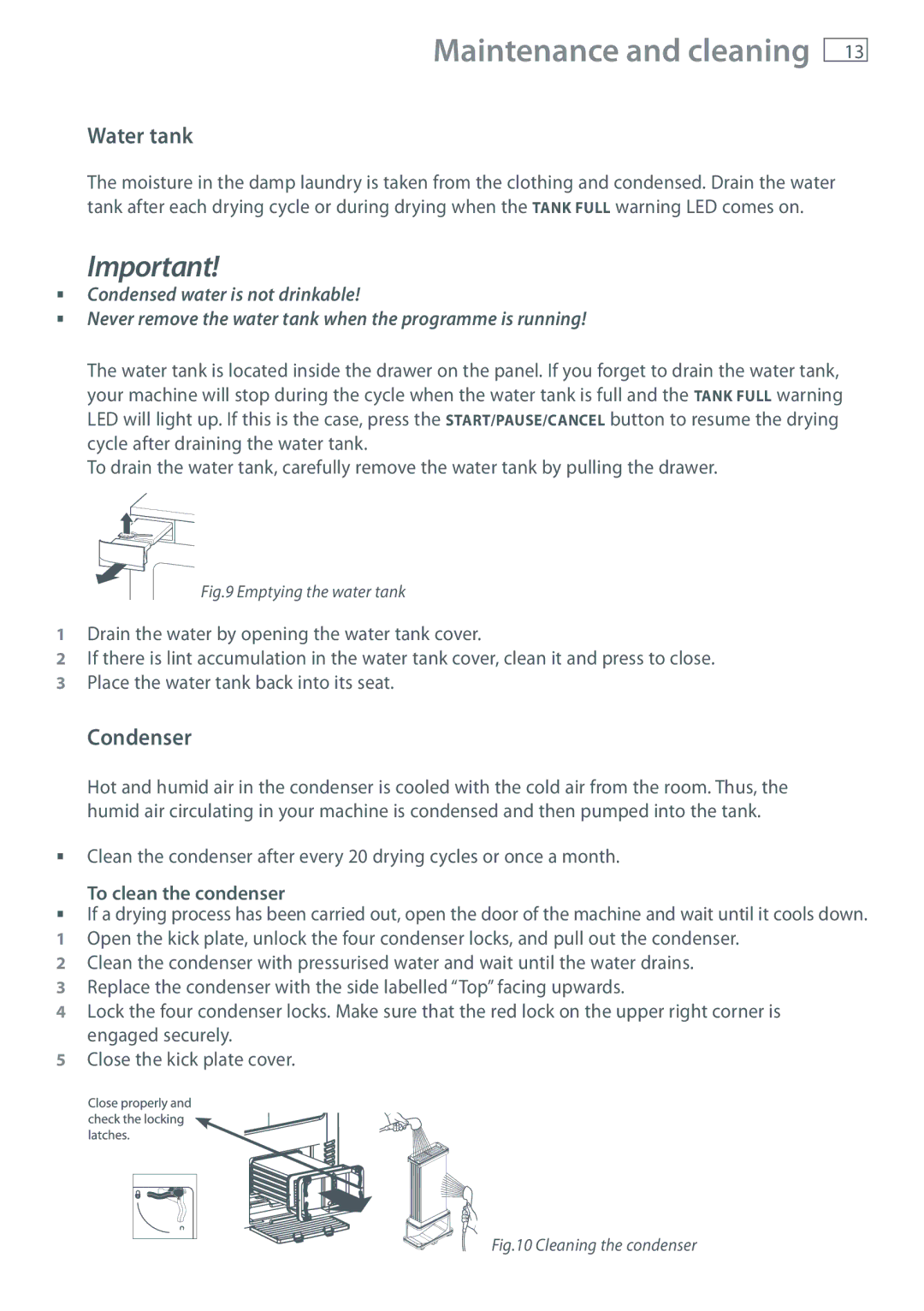 Fisher & Paykel DE60F60NW1 installation instructions Water tank, Condenser, To clean the condenser 