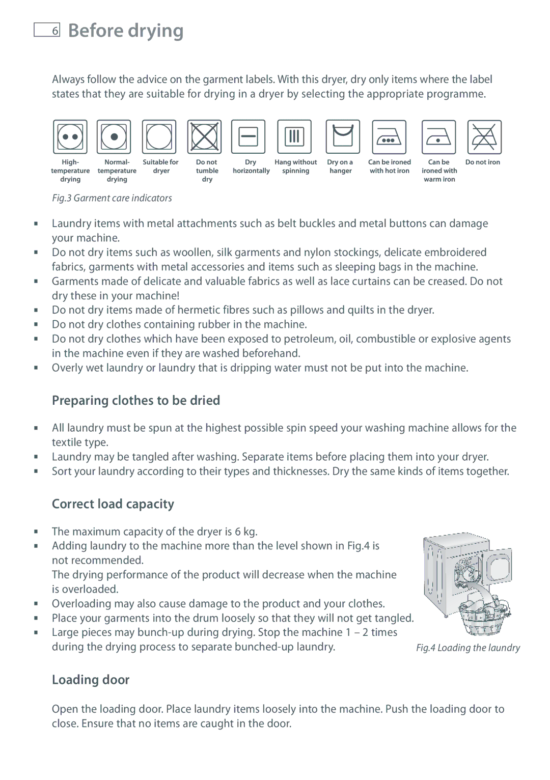 Fisher & Paykel DE60F60NW1 Before drying, Preparing clothes to be dried, Correct load capacity, Loading door 