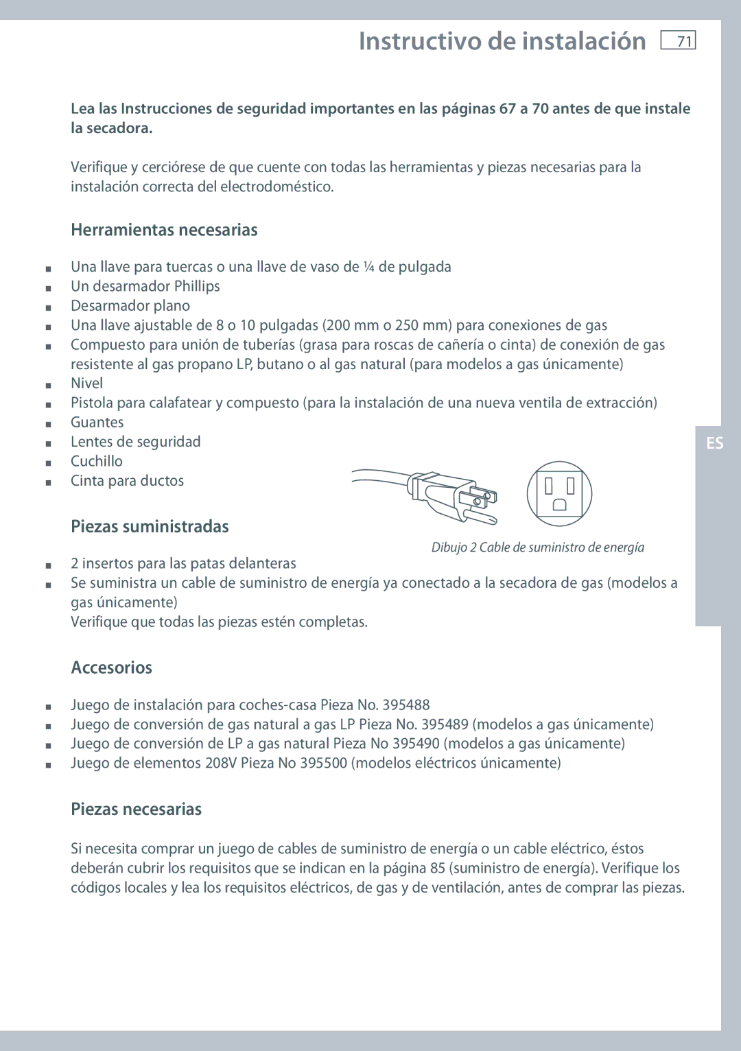 Fisher & Paykel DE62T27C, DG62T27C Instructivo de instalación, Herramientas necesarias, Piezas suministradas, Accesorios 