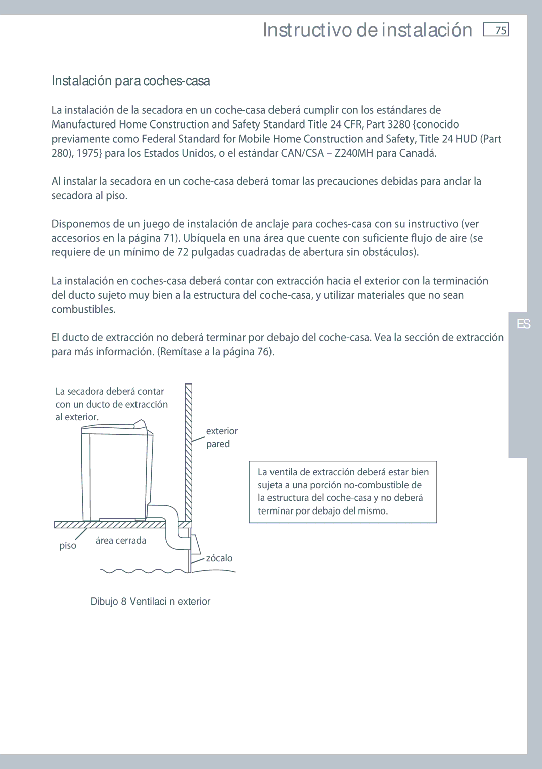 Fisher & Paykel DE62T27C, DG62T27C installation instructions Instalación para coches-casa, Exterior pared 