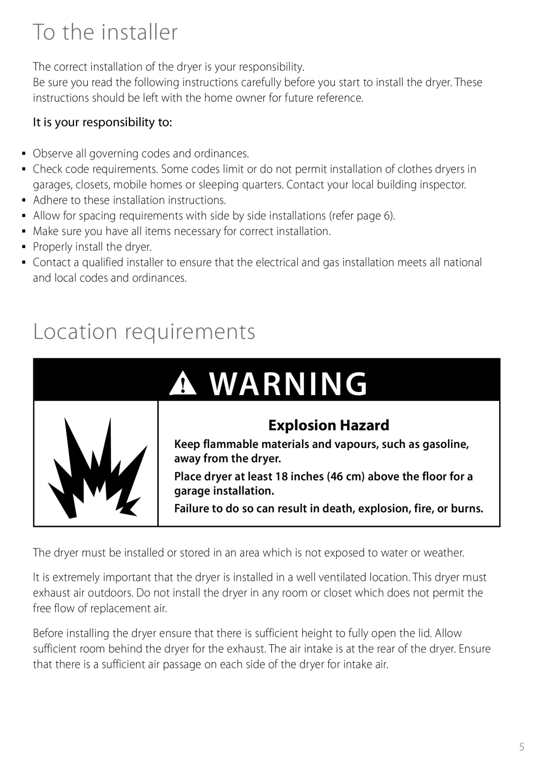 Fisher & Paykel DGGX1US installation instructions To the installer, Location requirements, Explosion Hazard 