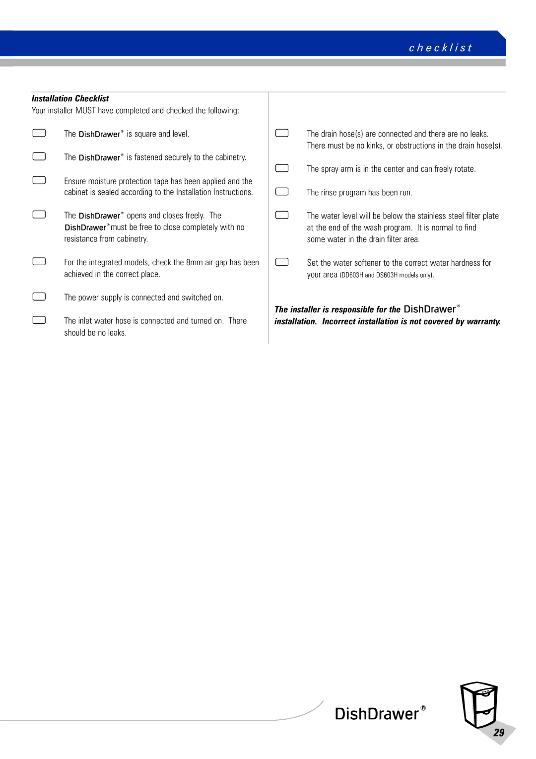 Fisher & Paykel DishDrawer manual E c k l i s t, Is square and level Is fastened securely to the cabinetry 